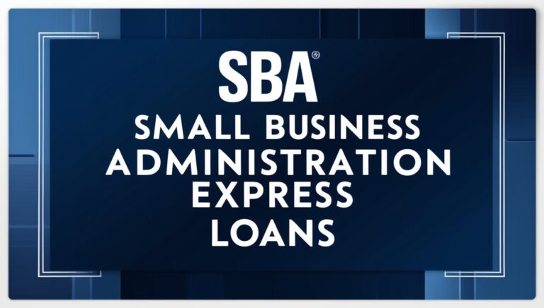 SBA Small Business Administration Express Loans